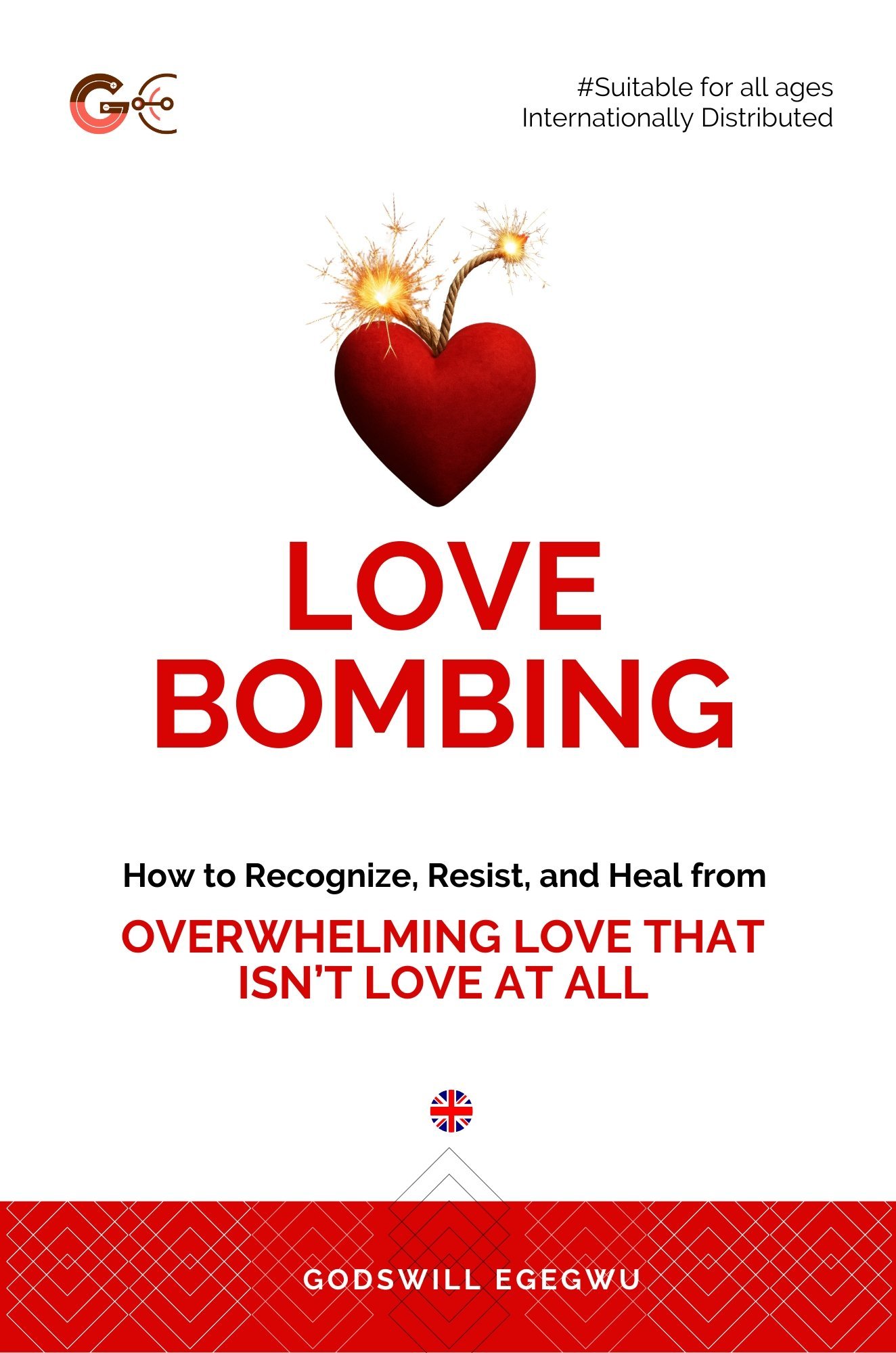 Love Bombing: Recognize, Resist, and Heal