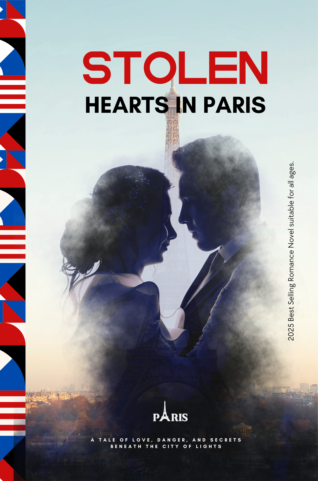 Stolen Hearts in Paris: Love, Danger, and Secrets